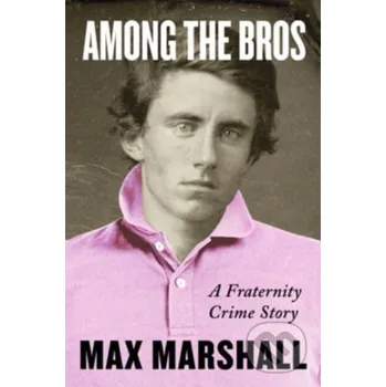 Cizojazyčná kniha Among the Bros - Max Marshall HarperCollins