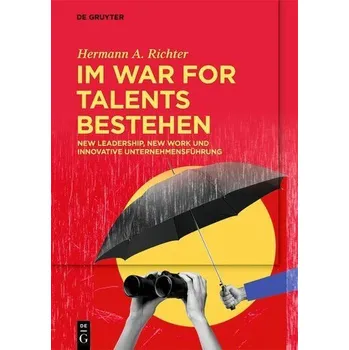 Im War for Talents bestehen - Richter, Hans-Hermann