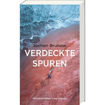 Verdeckte Spuren - Brunow, Jochen [DE] (2025, Brožovaná, ars vivendi)