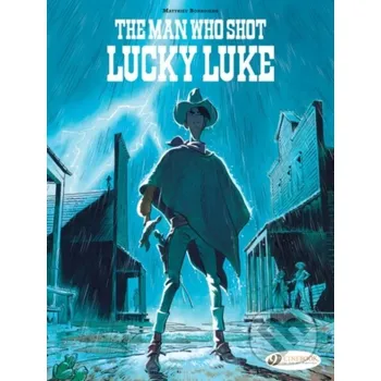 Komiks pro dospělé Lucky Luke by... Bonhomme: The Man Who Shot Lucky Luke - Matthieu Bonhomme Cinebook Ltd