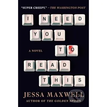 I Need You to Read This - Jessa Maxwell Atria Books