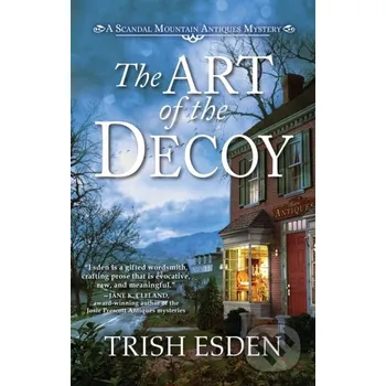 The Art of the Decoy - Trish Esden