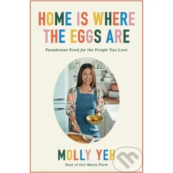 Beletrie pro dospělé Home Is Where the Eggs Are - Yeh Molly