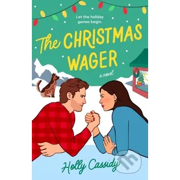 Beletrie pro dospělé The Christmas Wager - Holly Cassidy Penguin Putnam Inc