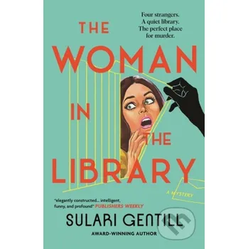 The Woman in the Library - Gentill Sulari Ultimo Press (EN)