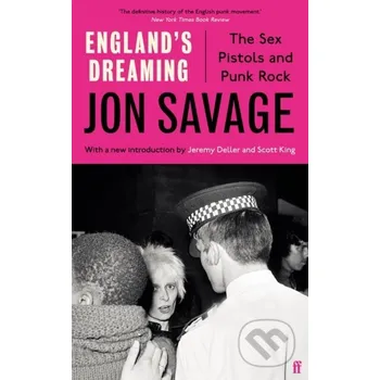 Umění England's Dreaming - Jon Savage Faber and Faber