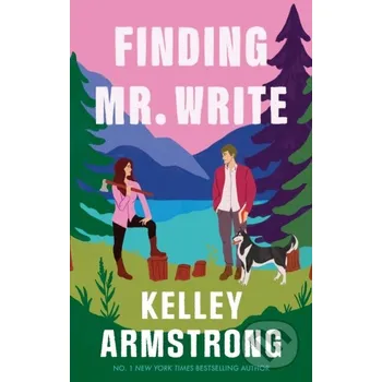 Finding Mr Write - Kelley Armstrong Piatkus