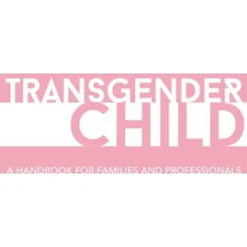 The Transgender Child - Rachel Pepper, Stephanie Brill
