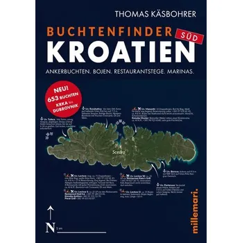 Buchtenfinder Kroatien Süd - Ausgabe 2025 - Käsbohrer, Thomas