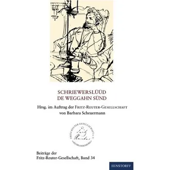 Beiträge der Fritz-Reuter-Gesellschaft 34 - Scheuermann, Barbara J.