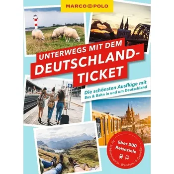 Cestování MARCO POLO Unterwegs mit dem Deutschlandticket