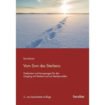 Vom Sinn des Sterbens - Reichel, René
