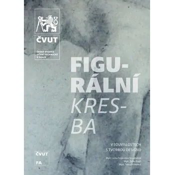 Cizojazyčná kniha Figurální kresba v souvislosti s tvorbou designu - Lenka Stejskalová Skoumalová