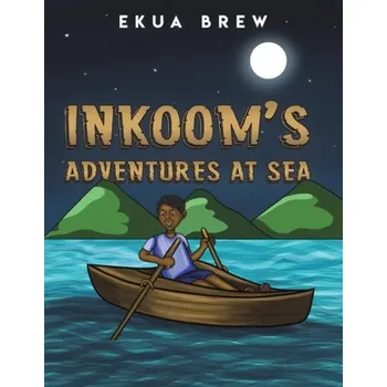 Cizojazyčná kniha Inkoom's Adventures at Sea - Brew, Ekua