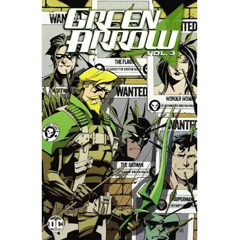 Cizojazyčná kniha Green Arrow vol. 3: Against The Wall - Williamson, Joshua a Nahuelpan, Amancay