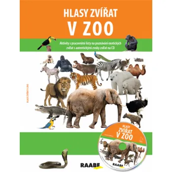 Hlasy zvířat v ZOO - Jarmila Bachratá, Jozefa Chocholáčková
