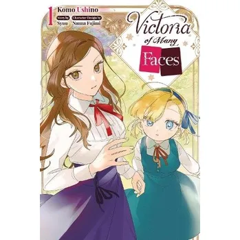 Cizí jazyk Victoria of Many Faces, Vol. 1 (manga) - McKnight, Andria a Komo, Komo a Osanz Gonzalez, Oliva a Syuu, Syuu