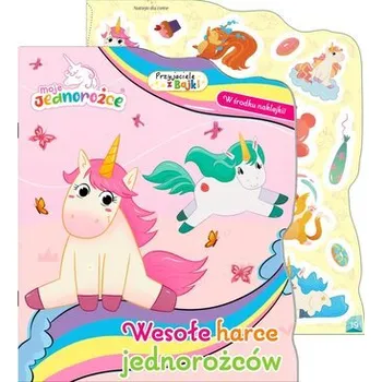 První čtění Wesołe harce jednorożców. Moje jednorożce. Przyjaciele z bajki - opracowanie zbiorowe