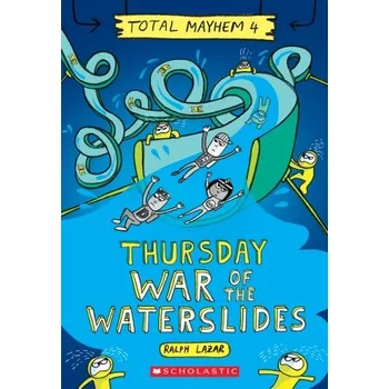 Thursday - Cleopatra's Waterslide (Total Mayhem #4) - Lazar, Ralph