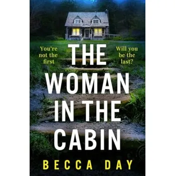 Cizojazyčná kniha Woman in the Cabin - Day, Becca
