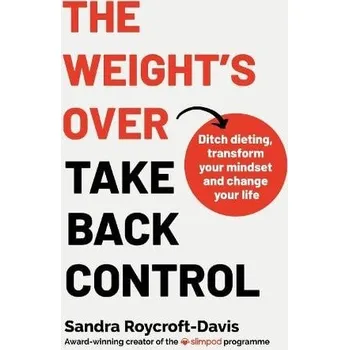 Weight's Over - Take Back Control - Roycroft-Davis, Sandra