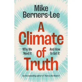 Učebnice Climate of Truth - Berners-Lee, Mike (Lancaster University)