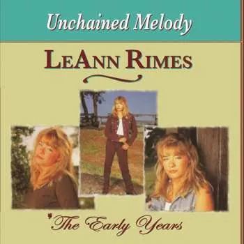 Zahraniční hudba CD LeAnn Rimes: Unchained Melody / The Early Years 2021