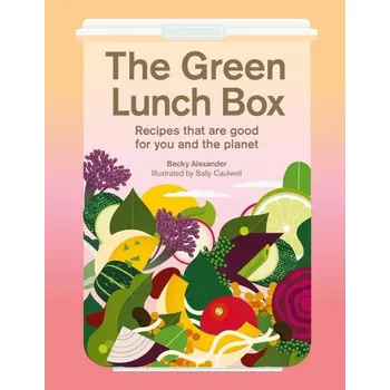 Cizojazyčná kniha The Green Lunch Box: Recipes that are good for you and the planet