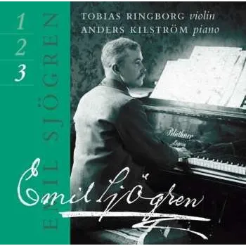 Zahraniční hudba CD Emil Sjögren: Complete Works For Violin And Piano Vol 3 2014