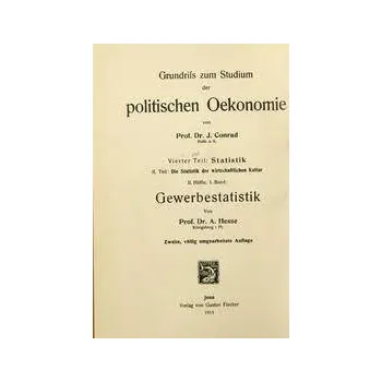 Grundris zum Studium der politischen Oekonomie Ersten Tein Nationalökonomie - J Conrad