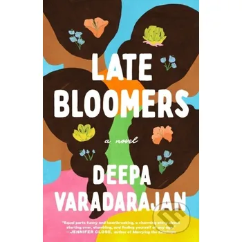 Late Bloomers - Deepa Varadarajan Random House