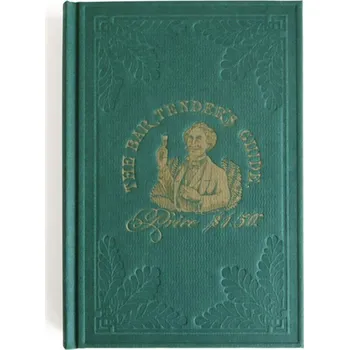 Cocktail Kingdom Jerry Thomas: How to mix drinks