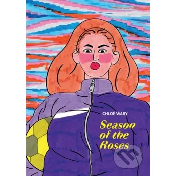 Komiks pro dospělé Season of the Roses - Chloe Wary Fantagraphics