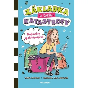 Kniha Základka a ďalšie katastrofy: Najhoršia spolubývajúca - Wanda Coven (E-Kniha)