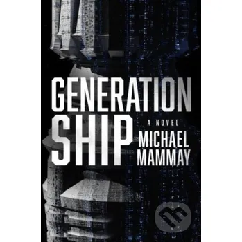 Generation Ship - Mammay Michael HarperCollins