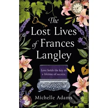 The Lost Lives of Frances Langley - Michelle Adams Orion
