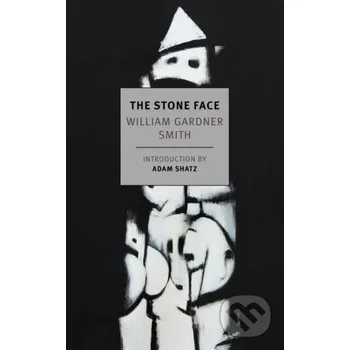 The Stone Face - Adam Shatz, William Gardner Smith