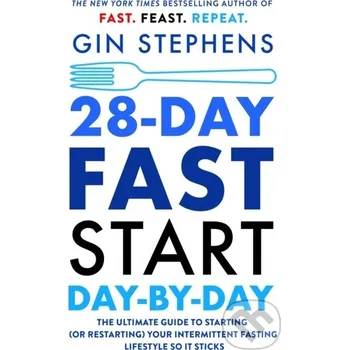 28-Day FAST Start Day-by-Day - Gin Stephens