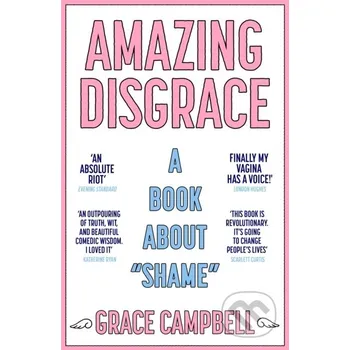 Amazing Disgrace - Grace Campbell Coronet