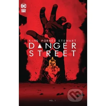 Komiks pro dospělé Danger Street Vol. 1 - Jorge Fornes, Tom King DC Comics