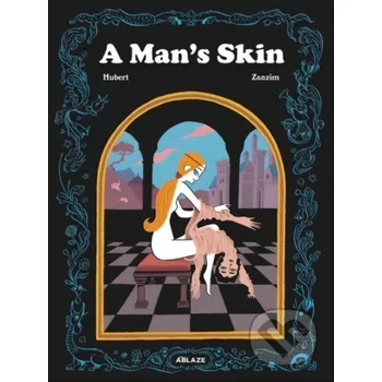 Komiks pro dospělé A Man's Skin - Hubert Ablaze