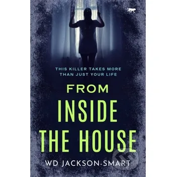 From Inside the House - Wd Jackson-Smart Open Road Media