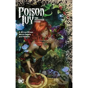 Komiks pro dospělé Poison Ivy Vol. 1: The Virtuous Cycle - G. Willow Wilson, Marcio Takara DC Comics
