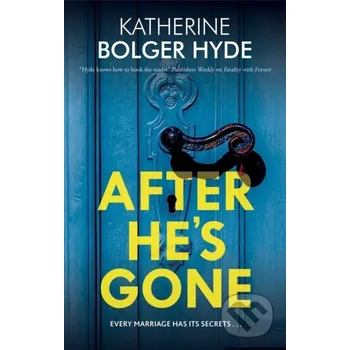 After He's Gone - Katherine Bolger Hyde Severn House