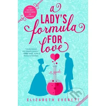 A Lady's Formula for Love - Elizabeth Everett