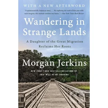 Wandering in Strange Lands - Morgan Jerkins HarperPerennial