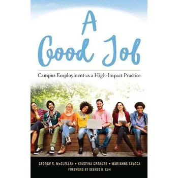 Cizojazyčná kniha Good Job - McClellan, George S. a Creager, Kristina L. a Savoca, Marianna