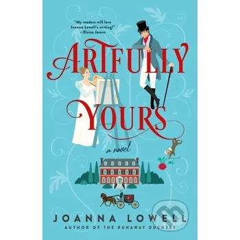 Artfully Yours - Joanna Lowell