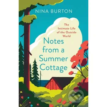 Notes from a Summer Cottage - Nina Burton Mudlark
