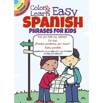 Color & Learn Easy Spanish Phrases for Kids - Fulcher, Roz